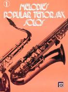 Melodie's Popular Tenor Sax Solos Vol. 1 