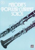 Melodie's Popular Clarinet Solos Vol. 2 