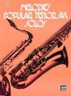 Melodie's Popular Tenor Sax Solos Vol. 2 
