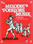Melodie s Folklore Musik Heft 1 