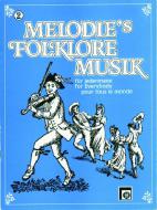 Melodie's Folklore Musik Heft 2 