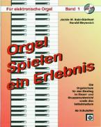 Orgel spielen, ein Erlebnis 1 