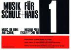Musik für Schule und Haus Heft 1 