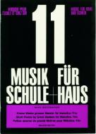 Musik für Schule und Haus Heft 11 