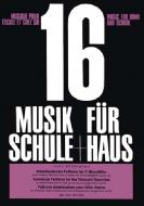 Musik für Schule und Haus Heft 16 