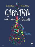 Carnaval de Santiago de Cuba 