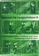 Italienisch für Fortgeschrittene 3 (Arien à la Pavarotti) 