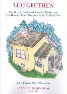 Die Bremer Stadtmusikanten im Räuberhaus 