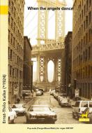 When the Angels dance 