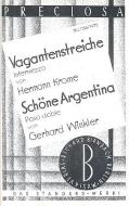 Vagantenstreiche - Schöne Argentina 