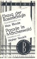 Einzug der Rosenkönigin + Parade im Märchenwald 