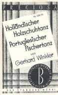 Holländischer Holzschuhtanz und Portugisischer Fischertanz 