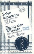 Salve Imperator und Einzug der Tribunen 