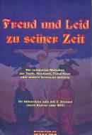 Freud und Leid zu seiner Zeit 