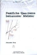 Festliche Quartette bekannter Meister 