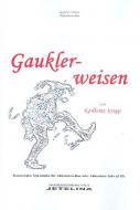 Gauklerweisen 