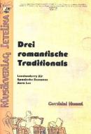 3 romantische Traditionals 
