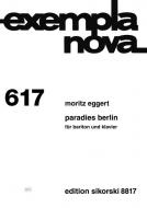 Paradies Berlin für Bariton und Klavier (2003) 