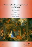 Bekannte Weihnachtspastoralen des Barock 2 