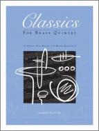 Classics For Brass Quintet 