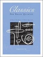 Classics For Brass Quintet 