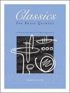 Classics For Brass Quintet 