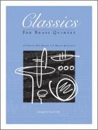 Classics For Brass Quintet 