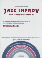 Jazz Improv: How to Play it and Teach it! 