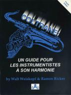 Giant Steps: A Player's Guide to Coltrane's Harmony (French) 