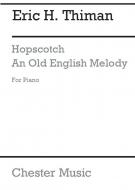 Hopscotch & An Old English Melody 