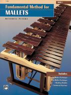 Fundamental Method For Mallets Book 1 