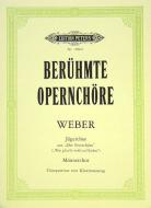 Jägerchor aus Der Freischütz 