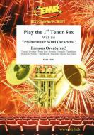 Play the 1st Tenor Sax: Famous Overtures 3 Standard