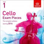 Cello Exam Pieces 2016 CD, ABRSM Grade 1 