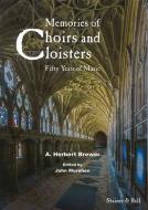 Memories Of Choirs & Cloisters 