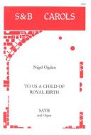 To Us A Child Of Royal Birth 
