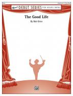 The Good Life Standard