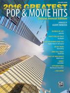 2016 Greatest Pop & Movie Hits 
