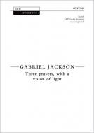 Three Prayers, with a Vision of Light 