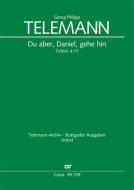 Du aber, Daniel, gehe hin TVWV4:17 Standard