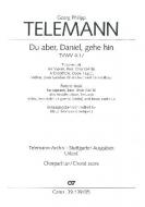 Du aber, Daniel, gehe hin TVWV4:17 