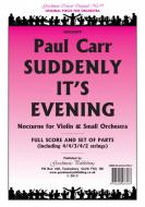 Suddenly Its Evening 