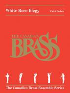 White Rose Elegy for Brass Quintet 