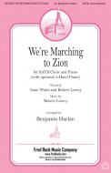 We're Marching To Zion 