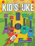 Kid's Uke - Ukulele Activity Fun Book 