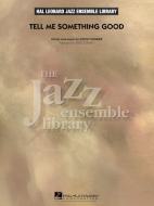 Tell Me Something Good Standard