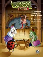 The Noel Critter Motel 