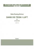 Dans og Tegn i Luft / Dance And Signs In The Air 