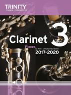 Clarinet Exam Pieces Grade 3 2017-2020 (score & part) 