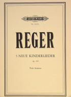 5 Neue Kinderlieder op. 142 